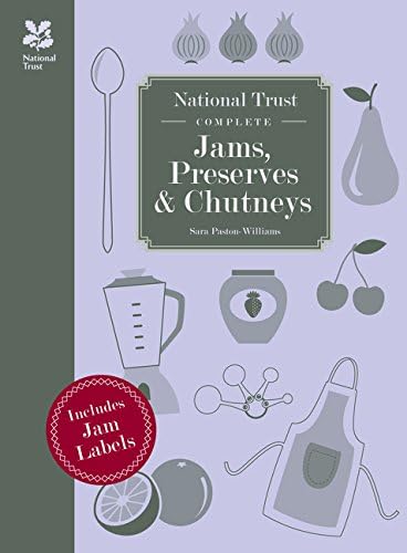 National Trust Complete Jams, Preserves and Chutneys (National Trust Food)