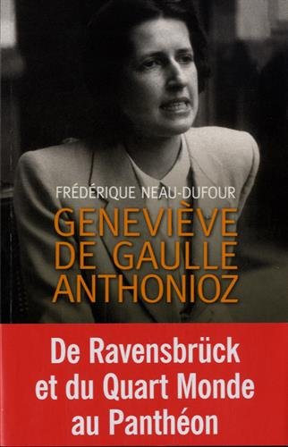 couverture de : Genevi&egrave;ve de Gaulle Anthonioz
