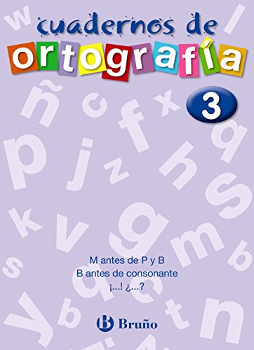 Cuaderno de ortografía 3 (castellano - material complementario - cuadernos de ortografía)