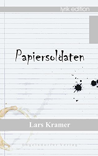 Download Papiersoldaten – Lyrik Download Papiersoldaten – Lyrik