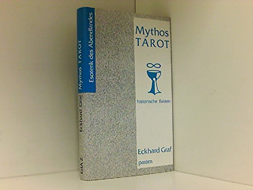 Mythos Tarot. Historische Fakten