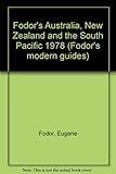 Front cover for the book Fodor's Australia, New Zealand and the South Pacific by Fodor's
