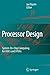 Produktbild Processor Design: System-On-Chip Computing for ASICs and FPGAs