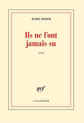 couverture de : Ils ne l'ont jamais su