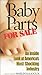 Produktbild Baby Parts For Sale: An Inside Look At Americas Most Shocking Industry [VHS]