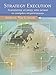 Strategy Execution: Translating Strategy into Action in Complex Organizations (English Edition) by 