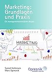 Marketing: Grundlagen und Praxis: Ein managementorientierter Ansatz (Opresnik Management Guides, Band 9) by 