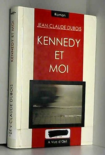 <a href="/node/36931">Kennedy et moi</a>