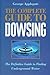 The Complete Book of Dowsing: The Definitive Guide to Finding Underground Water by 