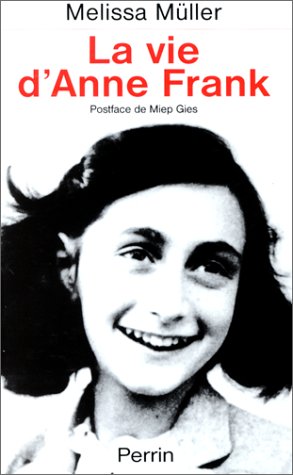 couverture de : La vie d'Anne Frank.
