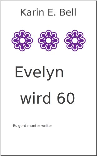 Download Evelyn wird 60 Download Evelyn wird 60