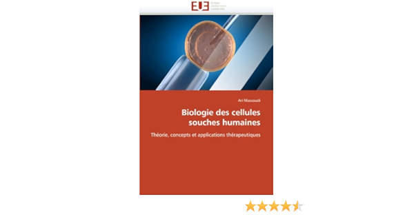 Amazon Fr Biologie Des Cellules Souches Humaines Massoudi A Livres