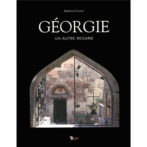 Géorgie : Un autre regard