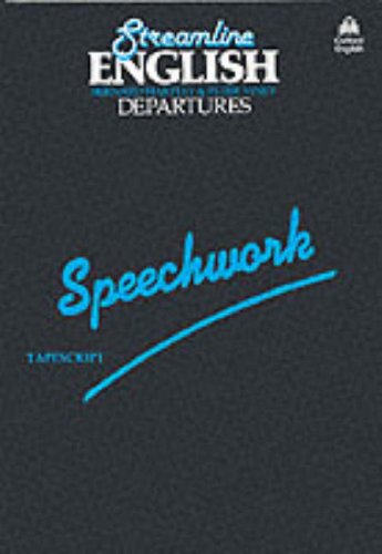 STREAMLINE ENGLISH DEPARTURES SPEECHWORK