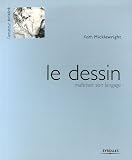 Image de Le dessin : Maîtriser son langage