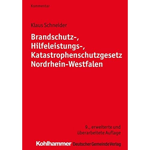 Brandschutz-, Hilfeleistungs-, Katastrophenschutzgesetz Nordrhein-Westfalen