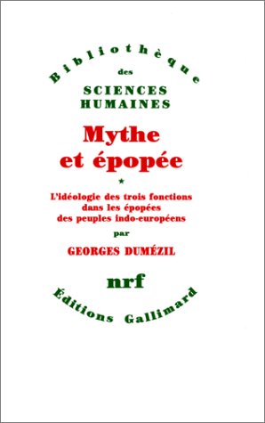 couverture de : L'Id&eacute;ologie des trois fonctions dans les &eacute;pop&eacute;es des peup...