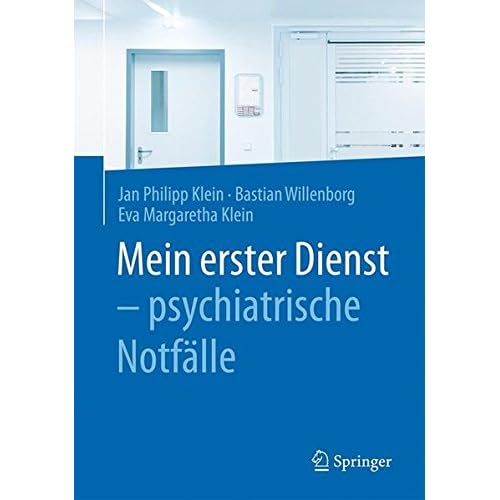 [PDF] Mein erster Dienst - psychiatrische Notfálle KOSTENLOS DOWNLOAD