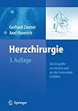 Image de Herzchirurgie: Die Eingriffe am Herzen und an den herznahen Gefäßen