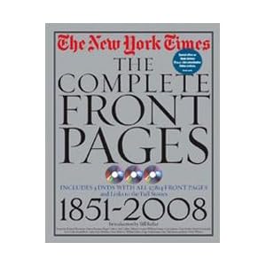 The New York Times complete front pages. Ediz. inglese