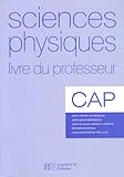 Image de Sciences physiques CAP : Livre du professeur