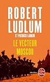 Le livre de poche : Le Vecteur Moscou, Réseau Bouclier