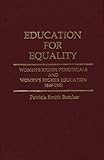 Image de Education for Equality: Women's Rights Periodicals and Women's Higher Education, 1849-1920
