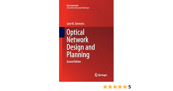 Optical Network Design And Planning Optical Networks Amazon De Simmons Jane M Fremdsprachige Bucher