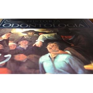 Historia de la odontologia