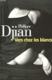 Vers chez les blancs