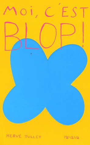 <a href="/node/40546">Moi, c'est Blop</a>