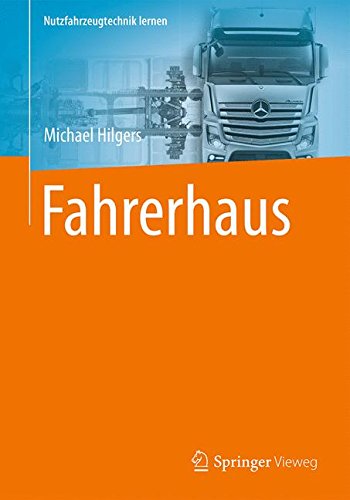 Preisvergleich Produktbild Fahrerhaus (Nutzfahrzeugtechnik lernen)