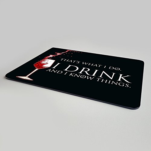 ADDIES THATS WHAT I DO I DRINK AND I KNOW THINGS Mousepad GAME OF THRONES „I Drink And I Know Things“ 240mmx190mm mit Motiv - 2