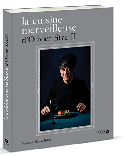 Download La cuisine merveilleuse d'Olivier Streiff Download La cuisine merveilleuse d'Olivier Streiff
