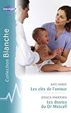 Les clés de l'amour - Les doutes du Dr Metcalf