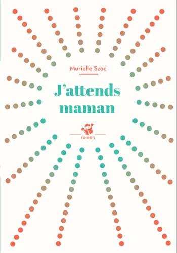 couverture de : J'attends maman