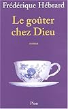 Le Goûter chez Dieu