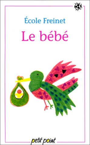 couverture de : Le b&eacute;b&eacute;