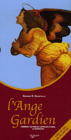 L'Ange gardien : Comment lui parler, l'appeler à l'aide, le remercier (1Jeu) L'Ange gardien : Comment lui parler, l'appeler à l'aide, le remercier (1Jeu)