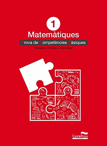 Matemàtiques 1r Prova de Competències Bàsiques (Prova Competències Bàsiques)