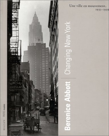 Télécharger Changing New York: Une ville en mouvement 1935-1939 PDF