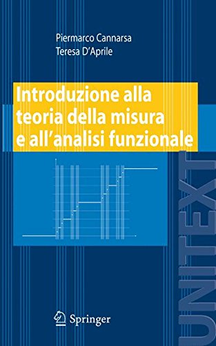Introduzione alla teoria della misura e all’analisi funzionale (UNITEXT)