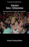 Image de Senior Sex: Dilemma...Should we share? (English Edition)