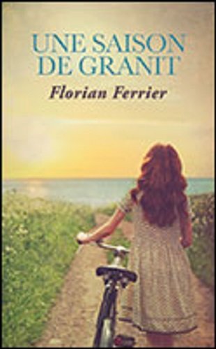 couverture de : Une saison de granit