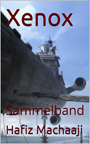 Xenox: Sammelband (German Edition) Xenox: Sammelband (German Edition)