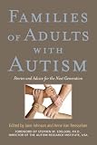 Image de Families of Adults with Autism: Stories and Advice for the Next Generation