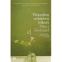 Woorden schieten tekort: Over dementie: een bijzonder lang afscheid