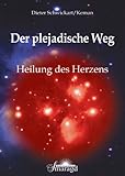 Image de Der plejadische Weg: Heilung des Herzens