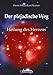 Der plejadische Weg: Heilung des Herzens by 