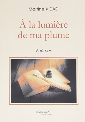 Download À la lumière de ma plume